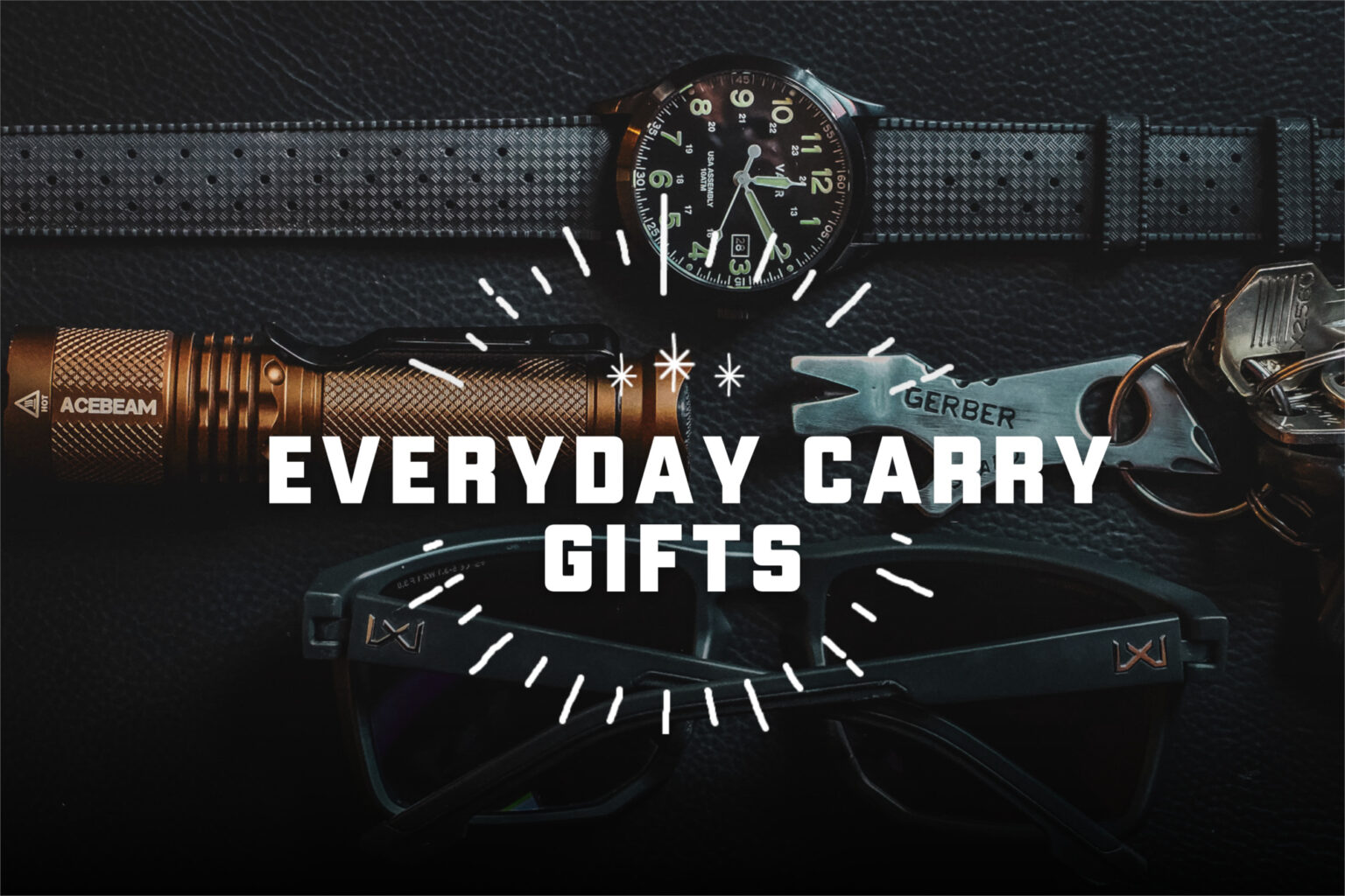 The Best Gifts for EDC and Travel: Knives, Tools, Packs, and More The Best Gifts for EDC and Travel: Knives, Tools, Packs, and More