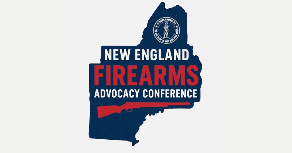 New England Gun Rights Conference Set for May 30 New England Gun Rights Conference Set for May 30