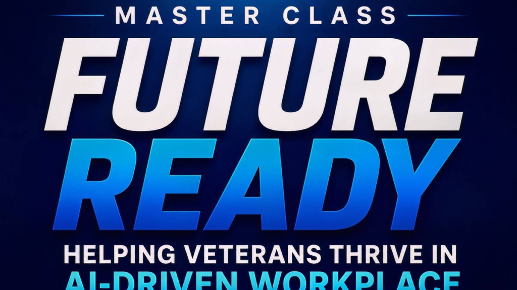 New Master Class: AI-Proof Careers for Veterans