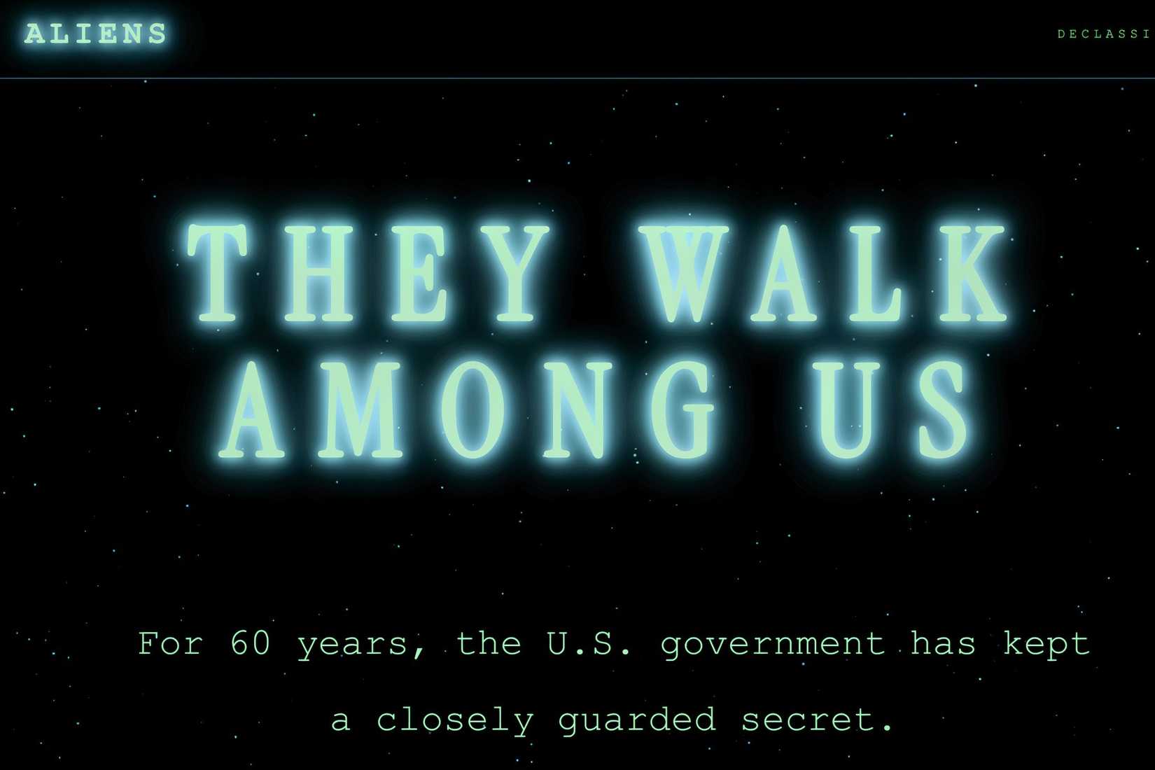 A screenshot from the White House Aliens.gov page showing the phrase “They Walk Among Us” in glowing green text against a dark, starry background.