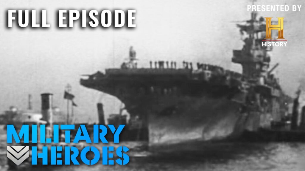 The Fighting Lady of World War II | Hero Ships (S1, E2) | Full Episode